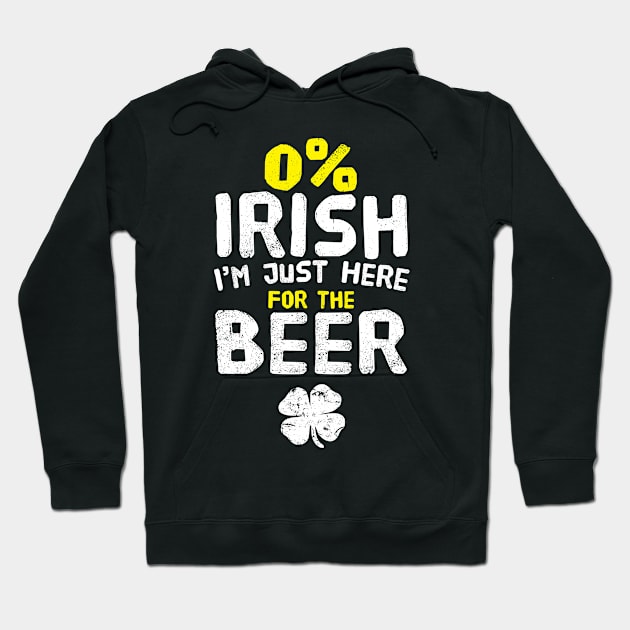 0% Irish Just Here For the Beer St. Patrick's Day Hoodie by Rebrand